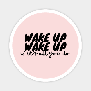 Wake Up, Julie and the Phantoms Magnet